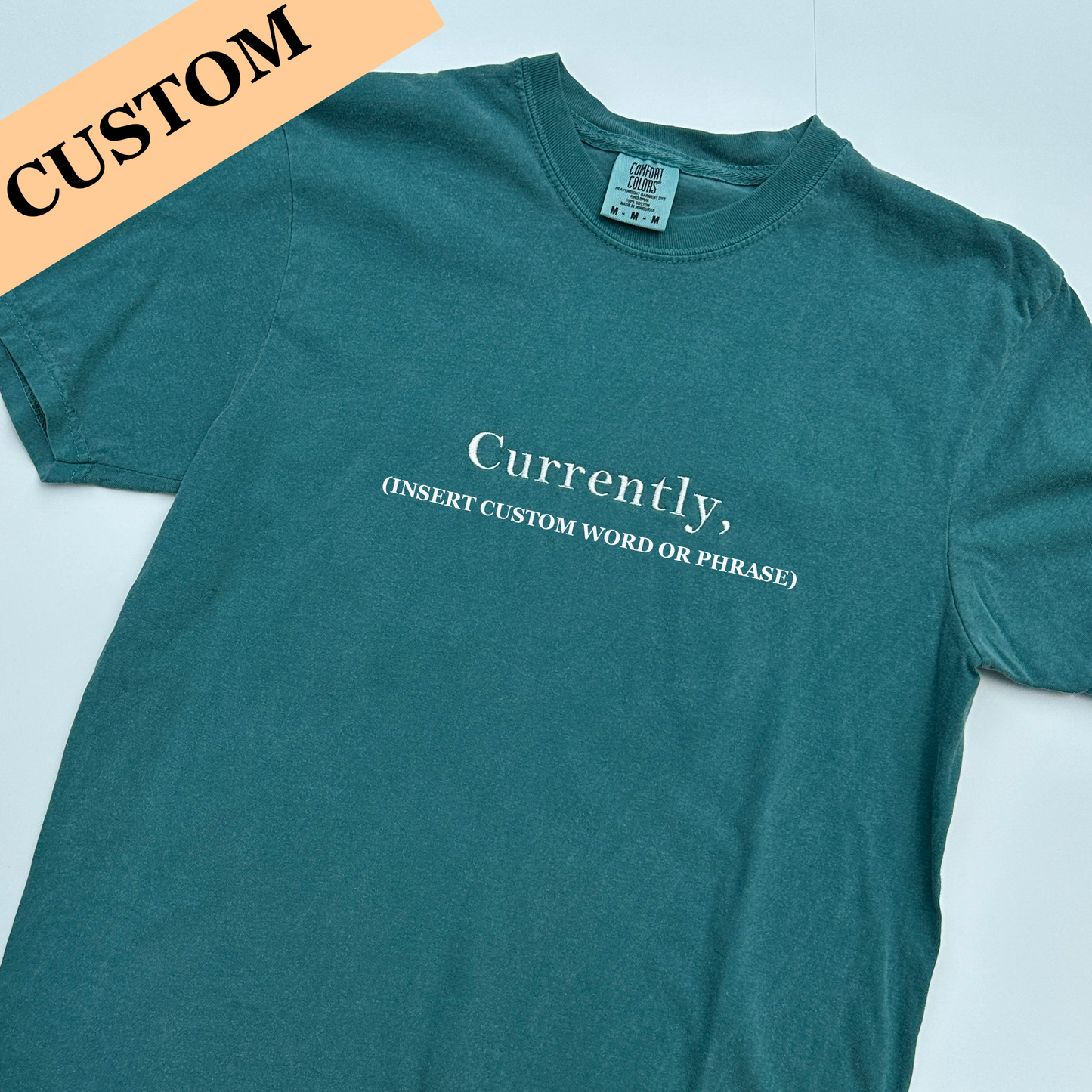 Currently, Custom T-Shirt