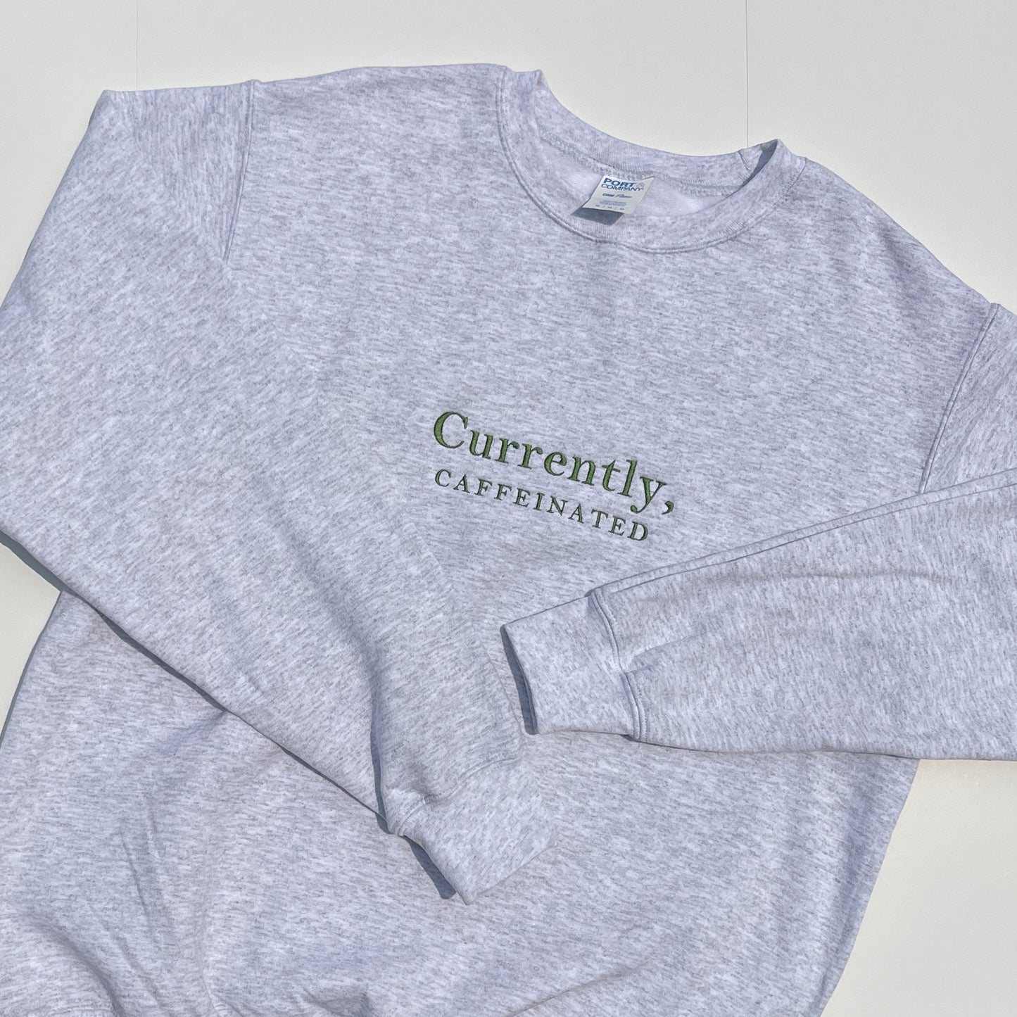 Currently, Caffeinated Embroidered Sweatshirt