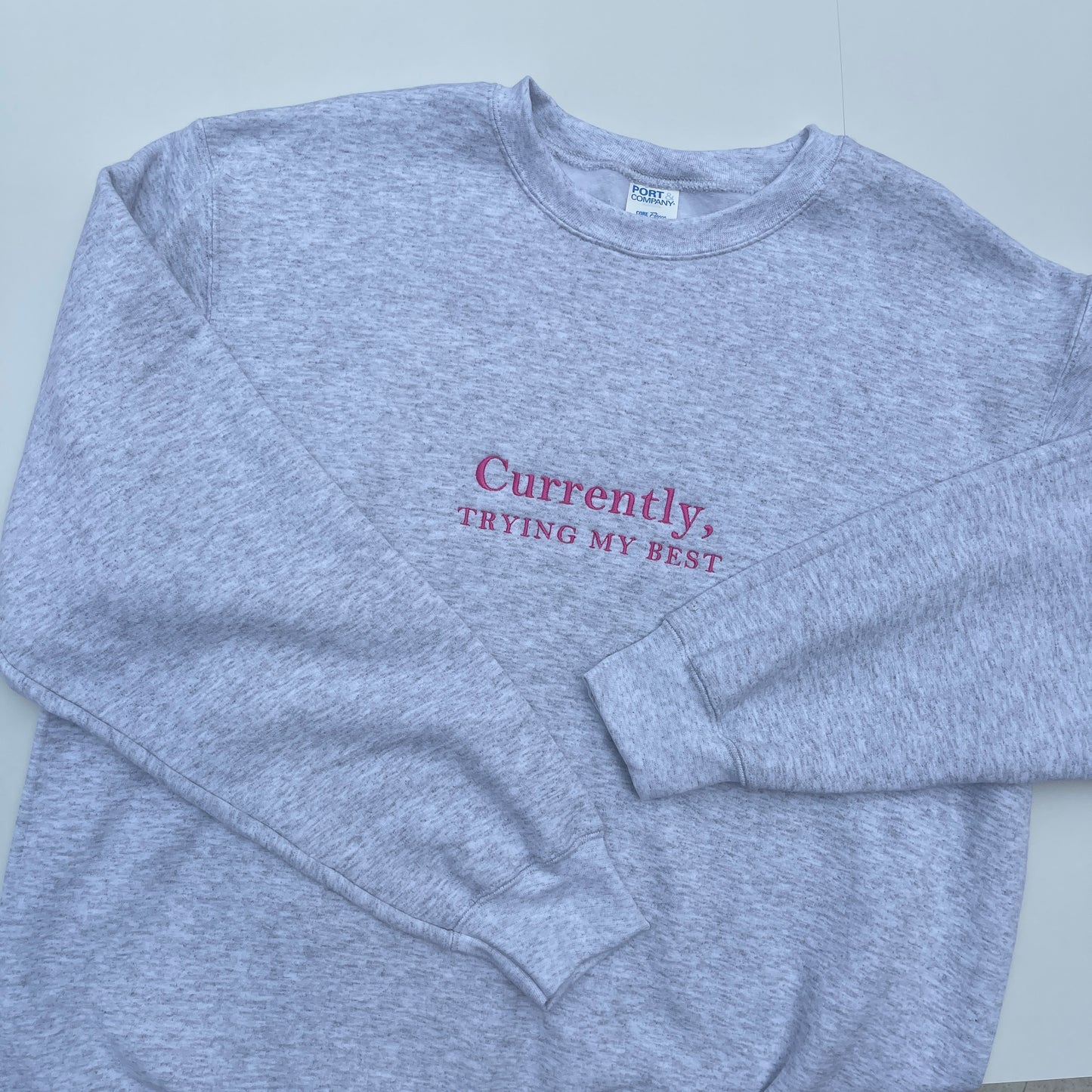 Currently, Trying My Best Embroidered Sweatshirt
