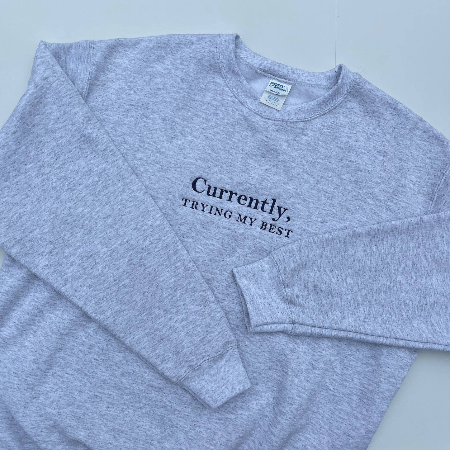 Currently, Trying My Best Embroidered Sweatshirt