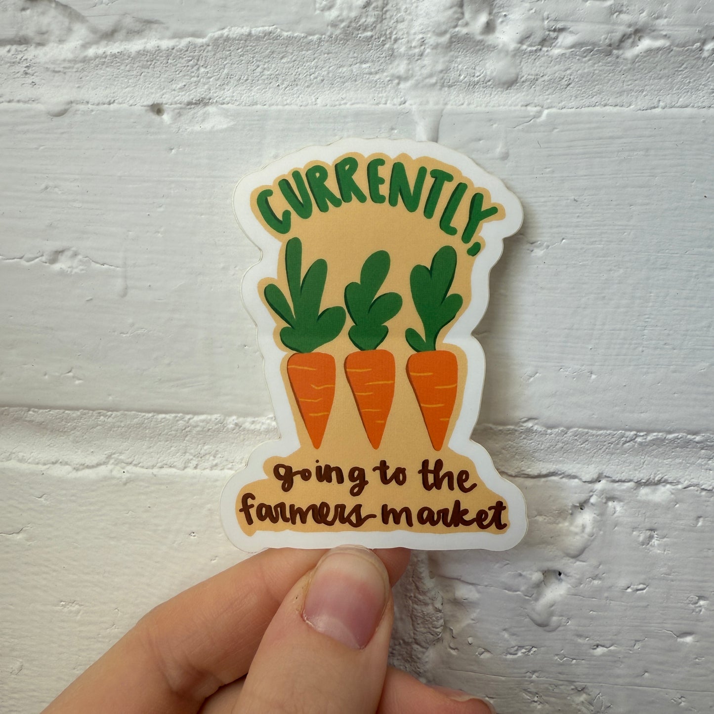 Currently, Going to the Farmers Market Sticker